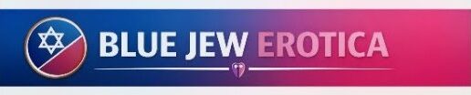 BLUE JEW EROTICA